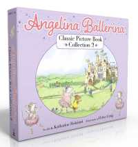 Angelina Ballerina Classic Picture Book Collection 2 (Boxed Set) : Angelina at the Palace; Angelina, Star of the Show; Angelina's Big City Ballet (Angelina Ballerina)