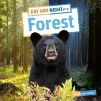 Day and Night in the Forest (Habitat Days and Nights)