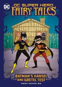 Batman's Hansel and Gretel Test (Dc Super Hero Fairy Tales)