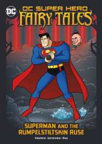 Superman and the Rumpelstiltskin Ruse (Dc Super Hero Fairy Tales)