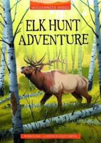 Elk Hunt Adventure (Wilderness Ridge)