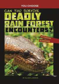 Can You Survive Deadly Rain Forest Encounters? : An Interactive Wilderness Adventure (You Choose: Wild Encounters)