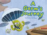 A Germ's Journey （Board Book）
