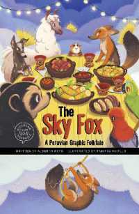 The Sky Fox : A Peruvian Graphic Folktale (Discover Graphics Global Folktales)