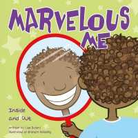 Marvelous Me : Inside and Out （Board Book）