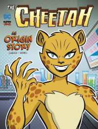 The Cheetah : An Origin Story (Dc Super-villains Origins)