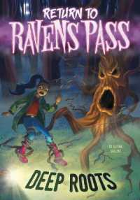 Deep Roots (Return to Ravens Pass)