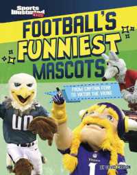 Football's Funniest Mascots : From Captain Fear to Viktor the Viking (Sports Illustrated Kids: Mascot Mania!)