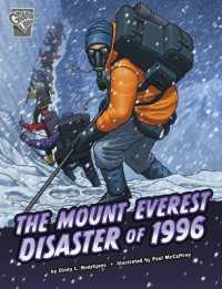 The Mount Everest Disaster of 1996 (Deadly Expeditions)