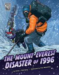 The Mount Everest Disaster of 1996 (Deadly Expeditions)