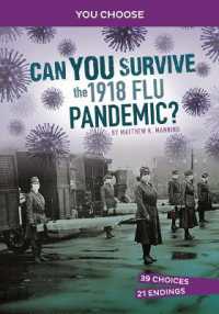 Can You Survive the 1918 Flu Pandemic? : An Interactive History Adventure (You Choose: Disasters in History)