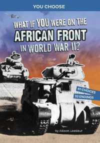 What If You Were on the African Front in World War II (You Choose - World War II Frontlines)