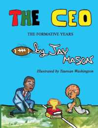 The CEO : The Formative Years