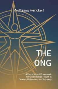 The Ong : A Foundational Framework for Orientational Health in Trauma, Difference, and Recovery