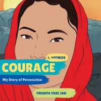 Courage : My Story of Persecution