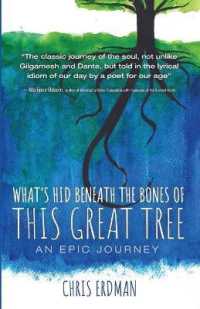 What's Hid Beneath the Bones of This Great Tree: An Epic Journey