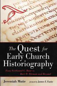 The Quest for Early Church Historiography: From Ferdinand C. Baur to Bart D. Ehrman and Beyond