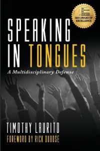 Speaking in Tongues: A Multidisciplinary Defense