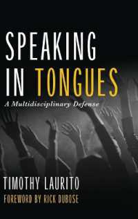 Speaking in Tongues: A Multidisciplinary Defense