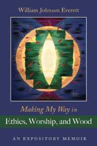 Making My Way in Ethics, Worship, and Wood: An Expository Memoir