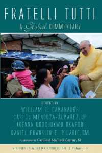 Fratelli Tutti: A Global Commentary (Studies in World Catholicism") 〈13〉