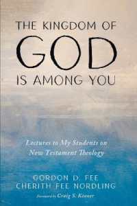 The Kingdom of God Is among You : Lectures to My Students on New Testament Theology