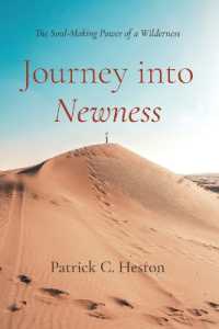 Journey Into Newness: The Soul-Making Power of a Wilderness