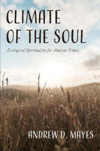 Climate of the Soul: Ecological Spirituality for Anxious Times