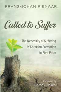 Called to Suffer: The Necessity of Suffering in Christian Formation in First Peter