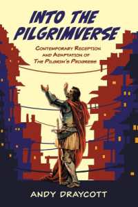 Into the Pilgrimverse : Contemporary Reception and Adaptation of the Pilgrim's Progress