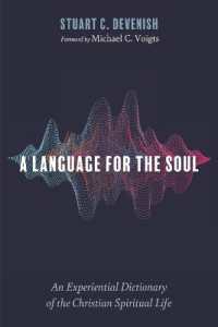 A Language for the Soul: An Experiential Dictionary of the Christian Spiritual Life