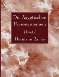 Die Ägyptischen Personennamen, Band I