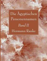 Die Ägyptischen Personennamen, Band II