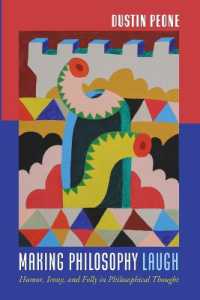 Making Philosophy Laugh: Humor, Irony, and Folly in Philosophical Thought