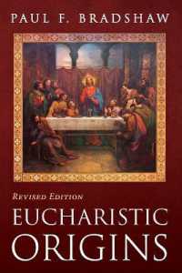Eucharistic Origins, Revised Edition （2ND）