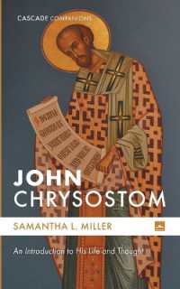 John Chrysostom : An Introduction to His Life and Thought (Cascade Companions)