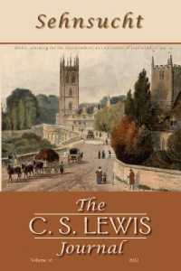 Sehnsucht: The C. S. Lewis Journal (Sehnsucht: The C. S. Lewis Journal") 〈16〉