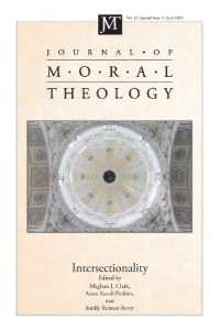 Journal of Moral Theology, Volume 12, Special Issue 1: Intersectional Methods in Moral Theology (Journal of Moral Theology")