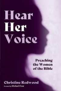 Hear Her Voice: Preaching the Women of the Bible