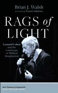 Rags of Light (Short Theological Engagements with Popular Music")