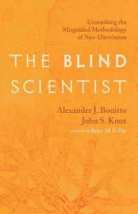 The Blind Scientist: Unmasking the Misguided Methodology of Neo-Darwinism