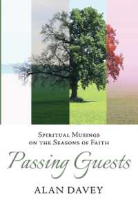 Passing Guests : Spiritual Musings on the Seasons of Faith