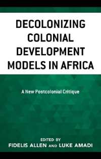 Decolonizing Colonial Development Models in Africa : A New Postcolonial Critique