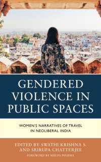 Gendered Violence in Public Spaces : Women's Narratives of Travel in Neoliberal India