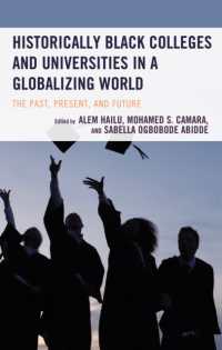 Historically Black Colleges and Universities in a Globalizing World : The Past, Present, and Future