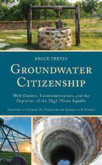 Groundwater Citizenship : Well Owners, Environmentalism, and the Depletion of the High Plains Aquifer (Studies in Urban-rural Dynamics)