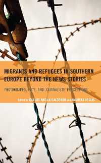 Migrants and Refugees in Southern Europe beyond the News Stories : Photographs, Hate, and Journalists' Perceptions