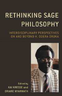 Rethinking Sage Philosophy : Interdisciplinary Perspectives on and beyond H. Odera Oruka (African Philosophy: Critical Perspectives and Global Dialogue)