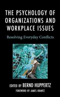The Psychology of Organizations and Workplace Issues : Resolving Everyday Conflicts