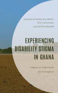 Experiencing Disability Stigma in Ghana : Impact on Individuals and Caregivers